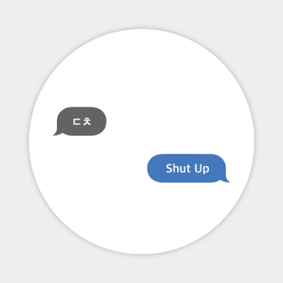 Korean Slang Chat Word ㄷㅊ Meanings - Shut Up Magnet